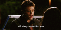 i_will_always_finde_you.gif